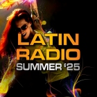 Latin vs Radio – Summer 2025